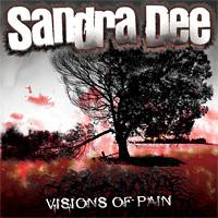 Sandra Dee : Visions of Pain